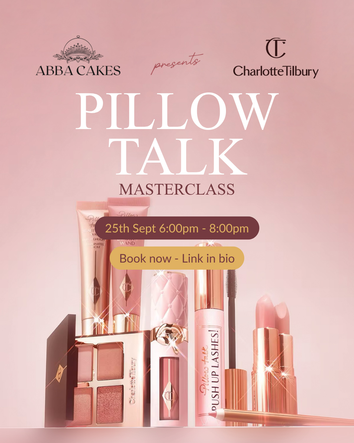 Charlotte Tilbury x Abba Cakes — Event Ticket